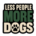 Less People More Dogs funny dog lover vinyl sticker