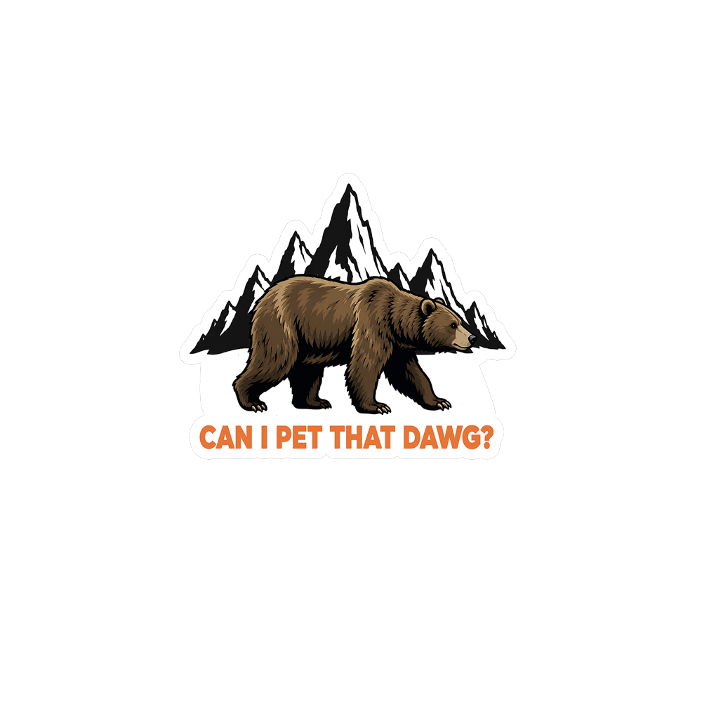 Can I Pet That Dawg? Sticker