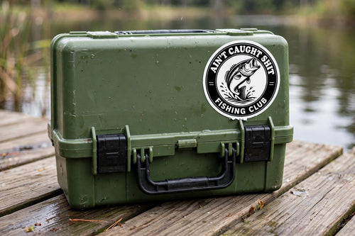 Ain't Caught Sh*t Fishing Club Sticker