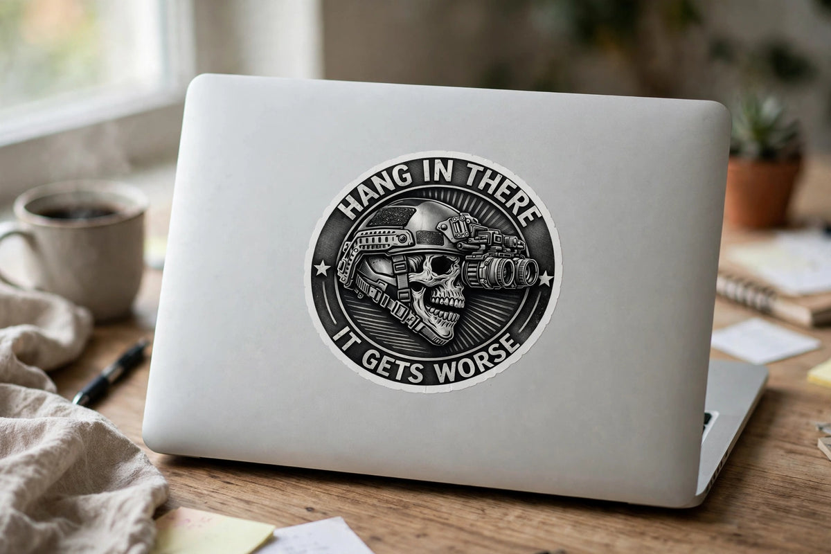 Hang In There It Gets Worse Sticker